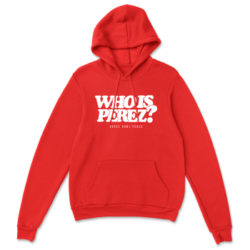 WHO IS PEREZ HOODIE – Red